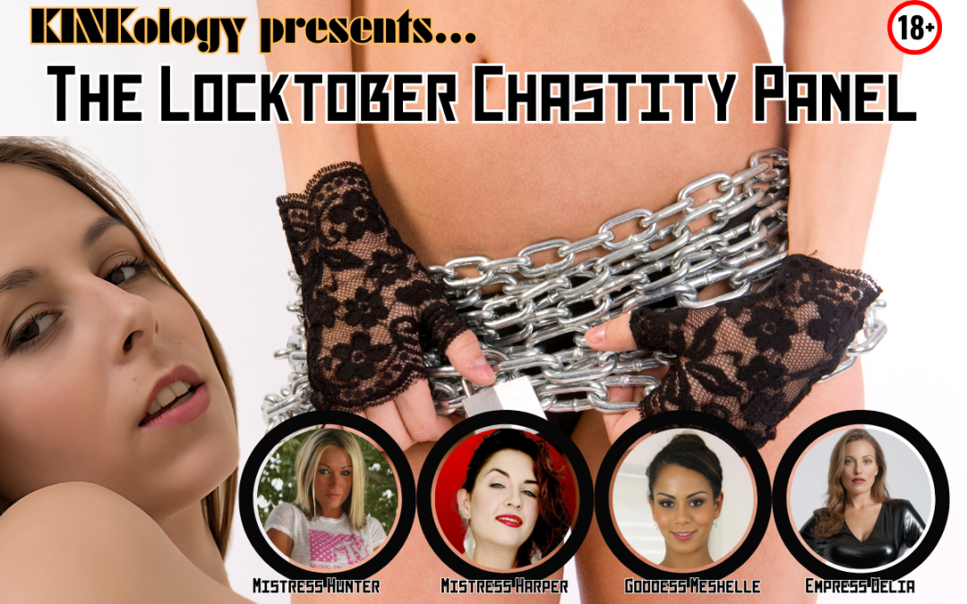 The Locktober Chastity Panel with Becky, Hunter, Harper, Meshelle, & Delia!